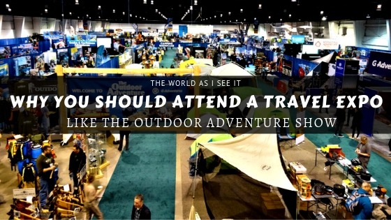 Why You Should Attend a Travel Expo