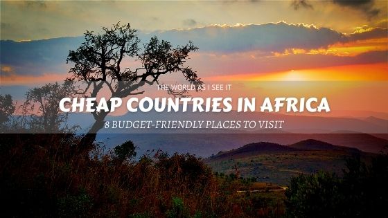 Cheap Countries in Africa to Visit